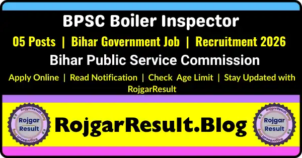 BPSC Boiler Inspector Recruitment 2026 Apply Online for 05 Posts