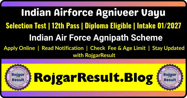 Indian Airforce Agniveer Vayu Recruitment 2026 Intake 01/2027 Apply Online