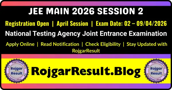 NTA JEE MAIN 2026 Session 2 April Examination Online Form and Admit Card