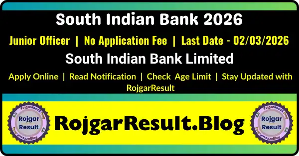 South Indian Bank Junior Officer Form 2026 Notification