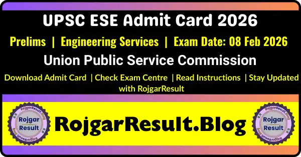 UPSC Engineering Services Admit Card 2026 Download ESE Prelims Hall Ticket