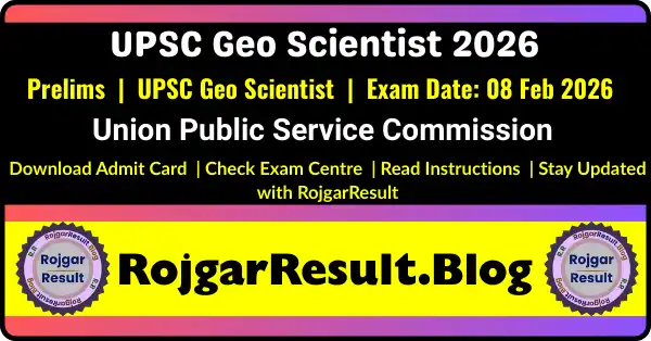 UPSC Geo Scientist Admit Card 2026 Download Prelims Hall Ticket