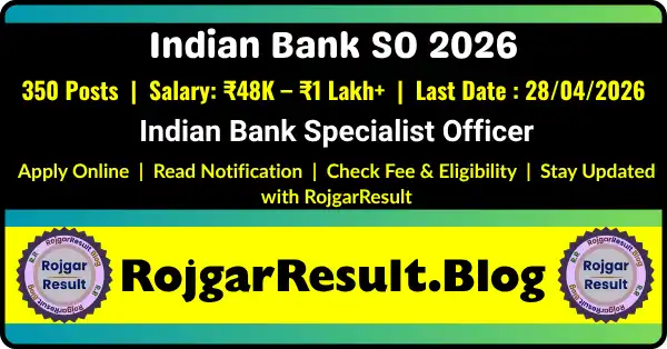 Indian Bank Specialist Officer Recruitment 2026 Apply Online for 350 Posts