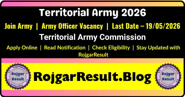 Territorial Army Recruitment 2026 Apply Online Officer Vacancy Last Date 19 May