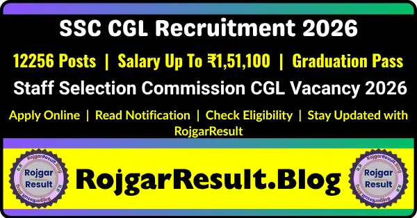 SSC CGL Recruitment 2026 Apply Online for 12256 Posts