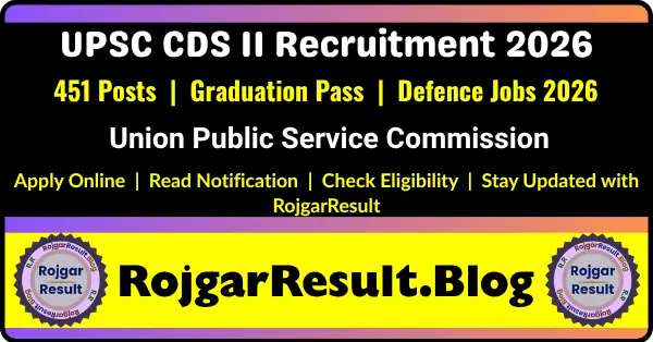 UPSC CDS II Recruitment 2026 Apply Online for 451 Posts