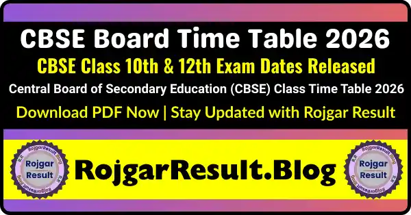 CBSE Board Time Table 2026 for Class 10th and 12th – Exam Dates and Schedule