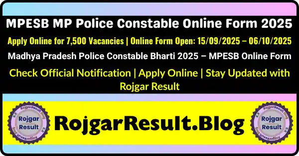 MPESB MP Police Constable Online Form 2025 Notification – Apply for 7500 Vacancies
