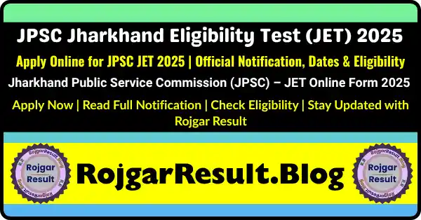 JPSC JET Online Form 2025 – Jharkhand Eligibility Test