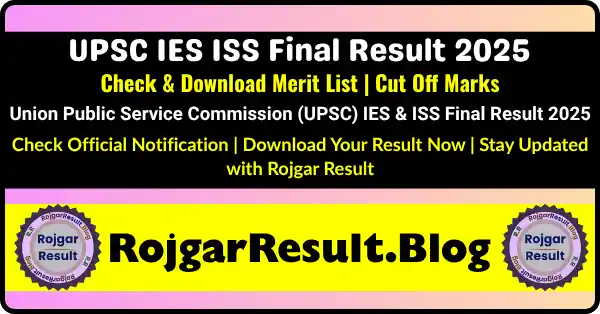 UPSC IES ISS Final Result 2025 Merit List Download