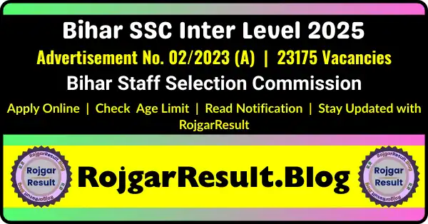 Bihar SSC 10+2 Inter Level Form 2025 online application, BSSC Inter Level Recruitment 2025, Bihar 23175 vacancy notification