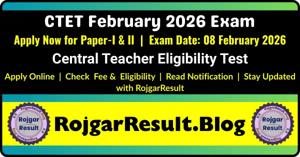 CTET February 2026 Exam Online Form 2025, Exam Date, Eligibility and Registration Details