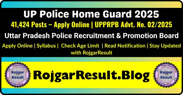 UP Police Home Guard Recruitment 2025 – UPPRPB 41,424 Posts Online Form Notification