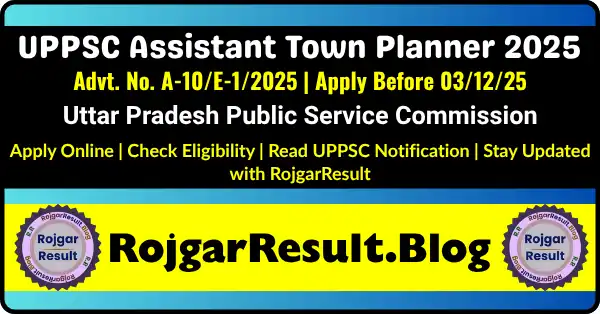 UPPSC Assistant Town Planner Online Form 2025 Apply Online for 08 Posts