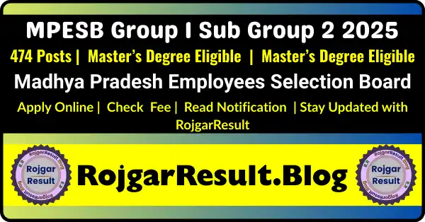 MPESB Group 1 Sub Group 2 2025 Online Form Apply for 474 Posts