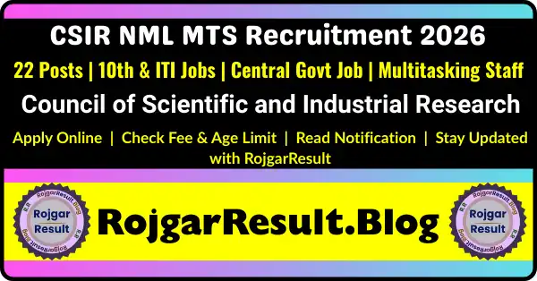 CSIR NML MTS Recruitment 2026 Apply Online for 22 Posts