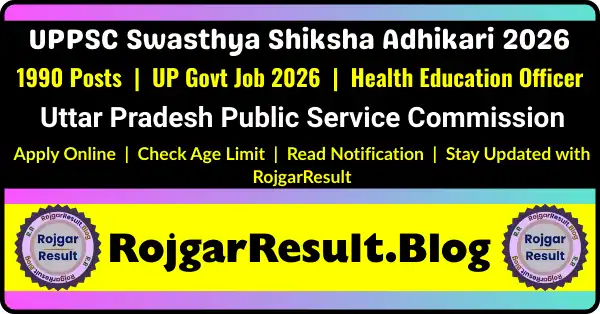 UPPSC Swasthya Shiksha Adhikari 2026 Apply Online for 1990 Posts