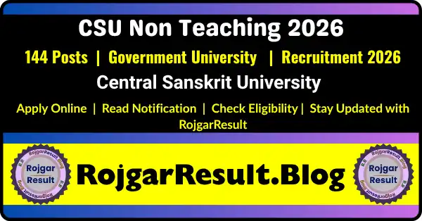 CSU Non Teaching Exam Date 2026 Online Form for 144 Posts