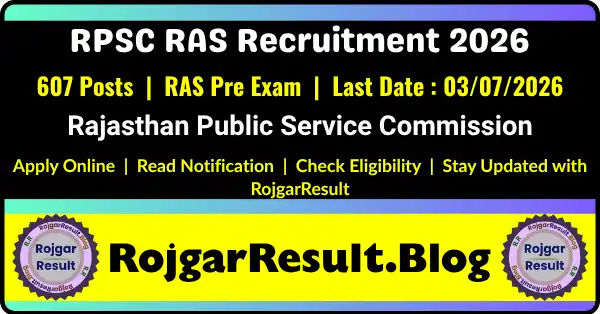 RPSC RAS Recruitment 2026 Apply Online for 607 Posts