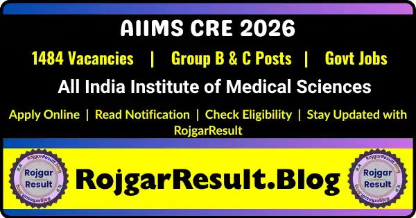 AIIMS CRE 5th Group B and C Online Form 2026 Apply Online for 1484 Posts