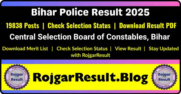 Bihar Police Constable Final Result 2025 Merit List PDF for 19838 Posts