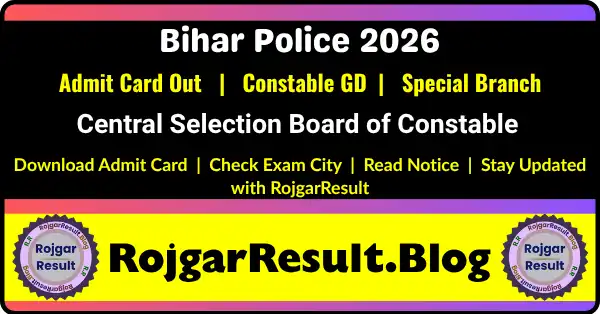 CSBC Bihar Police Constable GD Special Branch Admit Card 2026 Download