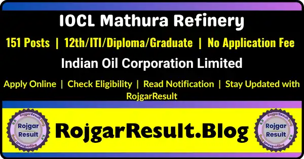 IOCL Mathura Refinery Apprentices Online Form 2026 notification for 151 Trade and Technician Apprentice vacancies