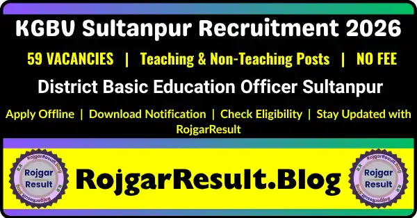Kasturba Gandhi Girls School Sultanpur Recruitment 2026 Apply Offline for 59 Teaching and Non Teaching Posts