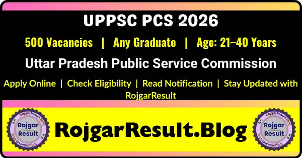 UPPSC Pre Online Form 2026 notification for 500 Combined State and Upper Subordinate Services vacancies