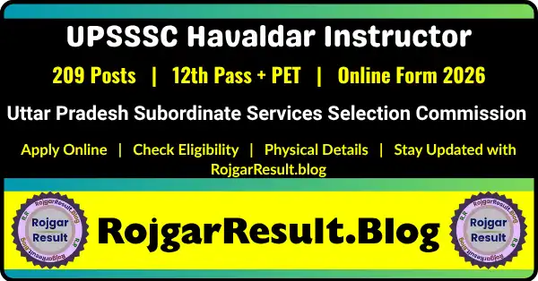 UPSSSC Havaldar Instructor Recruitment 2026 Apply Online for 209 Posts