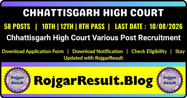 Chhattisgarh High Court Various Post Recruitment 2026 notification for 58 vacancies including Driver, Lift Man, Cook, Mali, Watchman, Plumber and Pantry Staff posts.