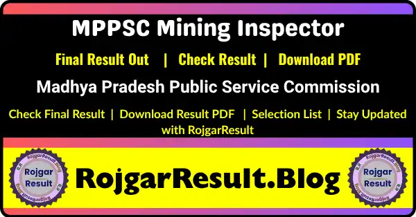 MPPSC Mining Inspector Final Result 2025 Download Result PDF, Merit List, Selection List, and Official Result Link
