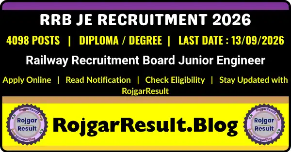 RRB Junior Engineer Recruitment 2026 notification for 4098 vacancies. Apply online from 14 August to 13 September 2026.