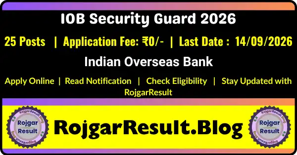 IOB Security Guard Recruitment 2026 Apply Online for 25 Posts