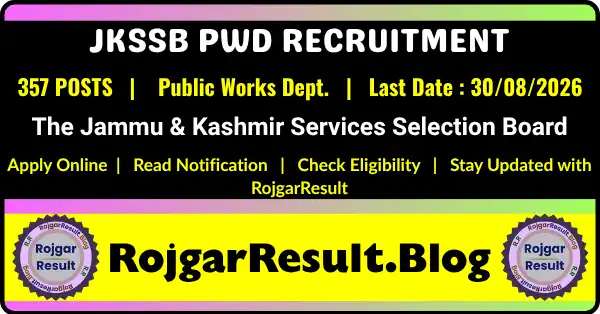 JKSSB PWD Recruitment 2026 notification for 357 Draftsman Civil and Works Supervisor posts. Apply online before 30 August 2026.