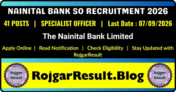Nainital Bank Specialist Officer SO Recruitment 2026 for 41 Posts