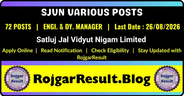 SJVN Ltd Various Post Recruitment 2026 notification for 21 vacancies. Apply online from 05 August to 26 August 2026.