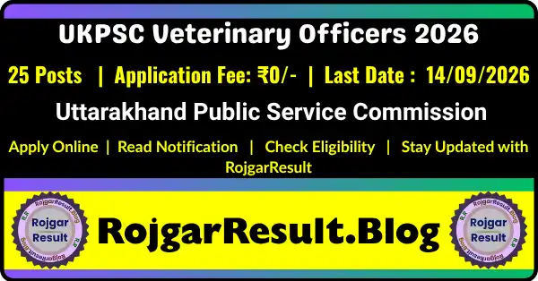 UKPSC Veterinary Officers Recruitment 2026 Apply Online for 25 Posts