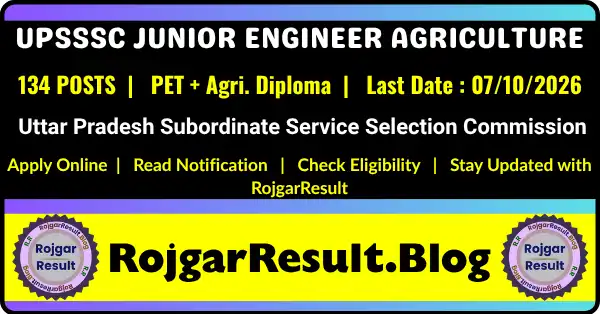 UPSSSC Junior Engineer Agriculture Recruitment 2026 134 Posts